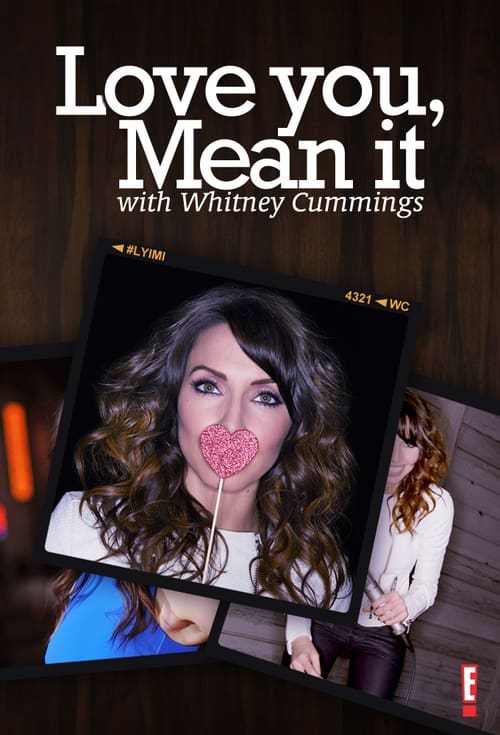 Show cover for Love You, Mean It with Whitney Cummings