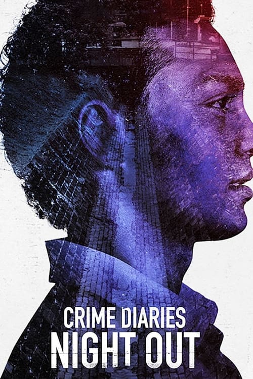 Show cover for Crime Diaries: Night Out