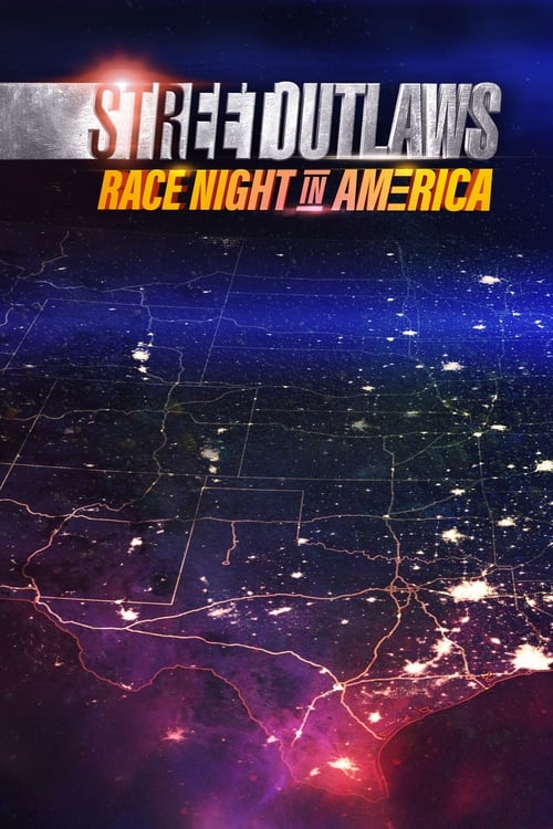 Show cover for Street Outlaws: Race Night in America