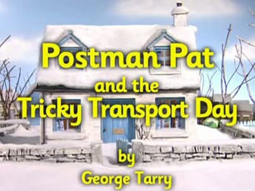 Background image for Postman Pat and the Tricky Transport Day