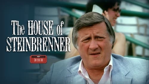 The House of Steinbrenner