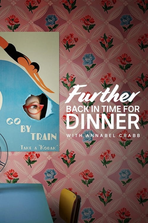 Show cover for Further Back in Time for Dinner