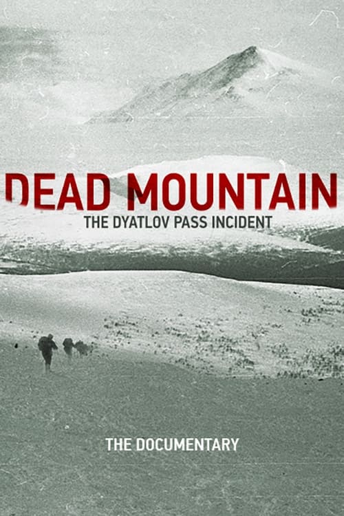 Show cover for The Dyatlov Pass Incident. A Documentary Series