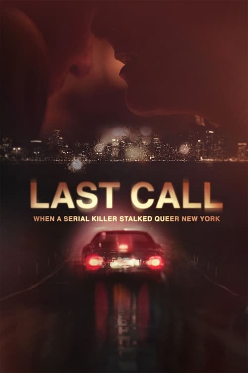 Show cover for Last Call: When a Serial Killer Stalked Queer New York