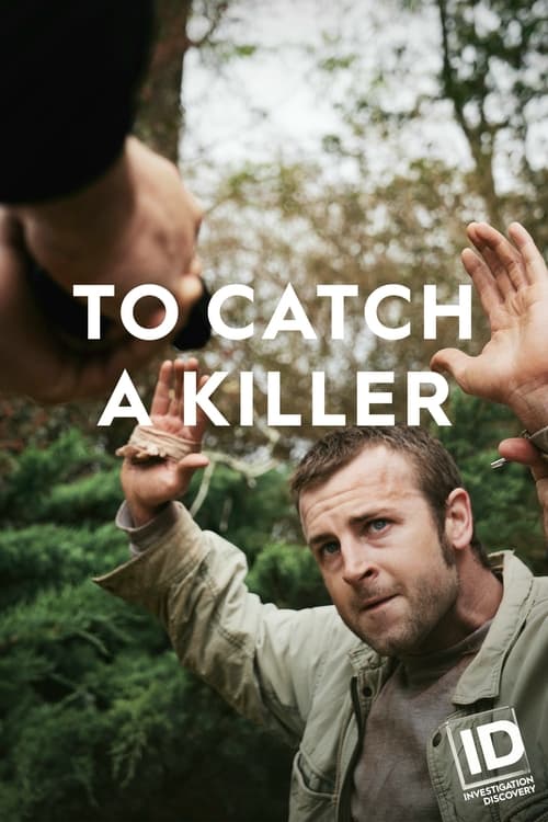 Show cover for To Catch a Killer