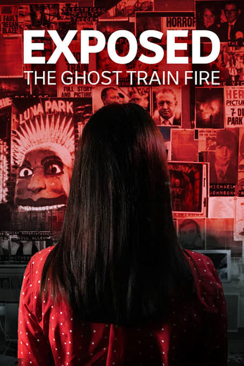 Show cover for Exposed: The Ghost Train Fire