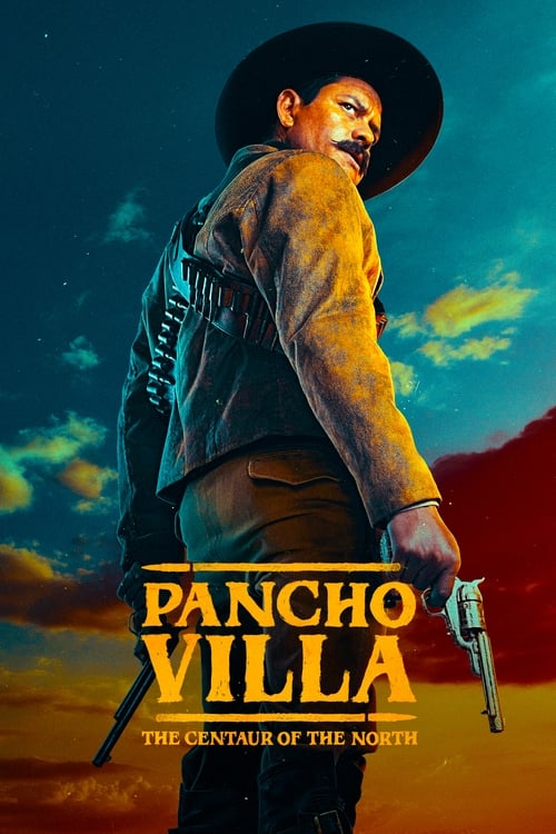 Show cover for Pancho Villa: The Centaur of the North