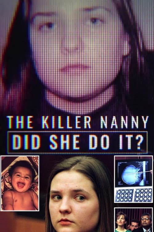 Show cover for The Killer Nanny: Did She Do It?