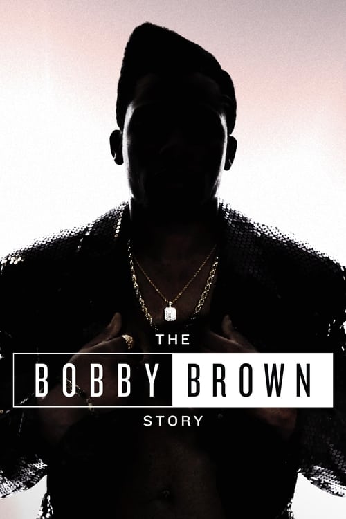 Show cover for The Bobby Brown Story