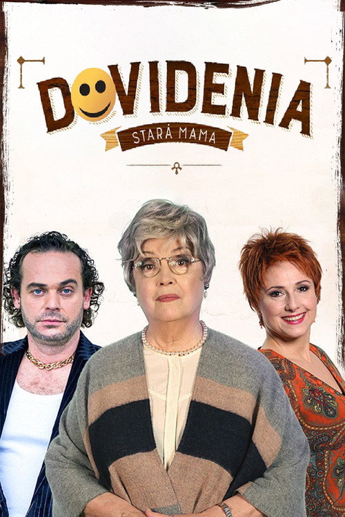 Dovidenia, stará mama!
