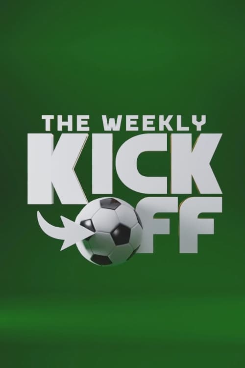 The Weekly Kick-Off