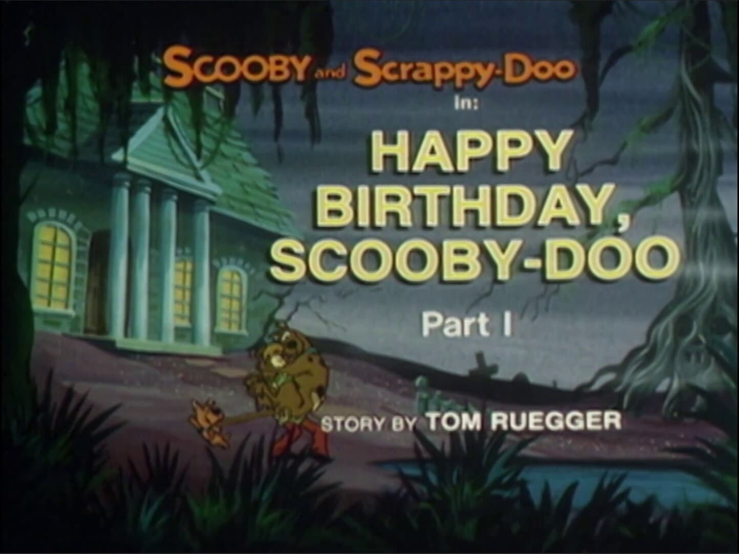 Happy Birthday, Scooby-Doo Part 1