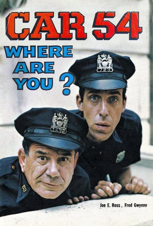 Show cover for Car 54, Where Are You?