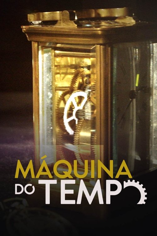 Máquina do Tempo poster