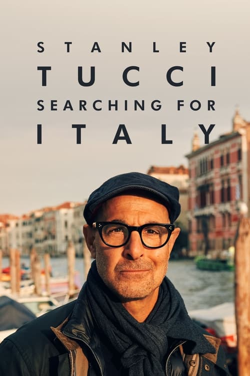 Show cover for Stanley Tucci: Searching for Italy