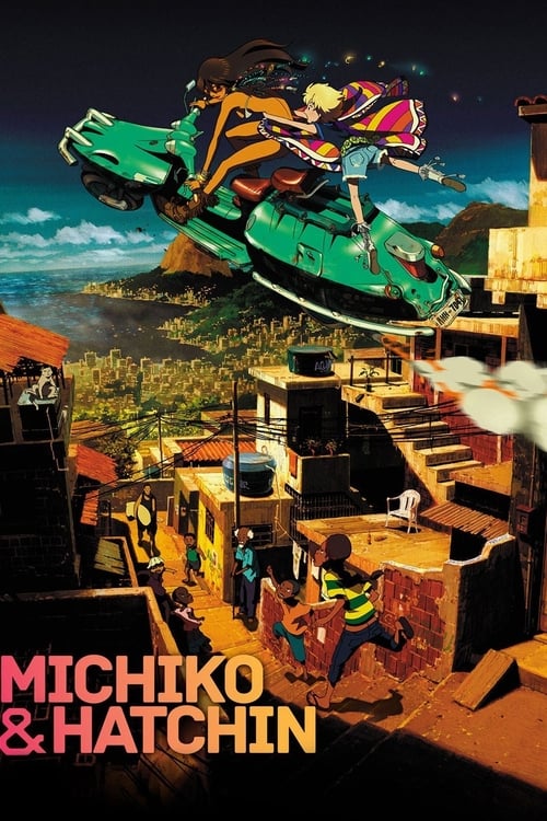 Show cover for Michiko & Hatchin