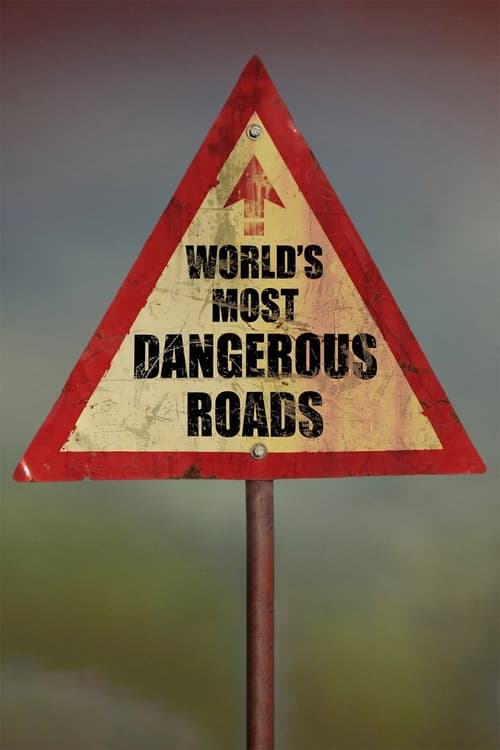 Show cover for World's Most Dangerous Roads