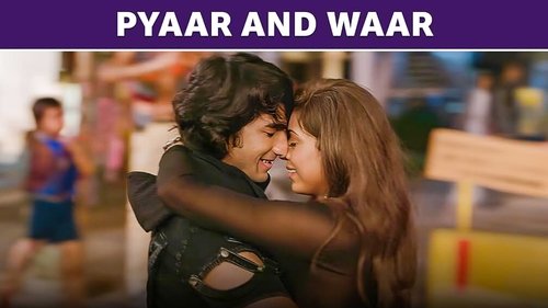 Background image for Pyaar And Waar