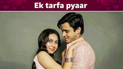 Ek Tarfa Pyaar