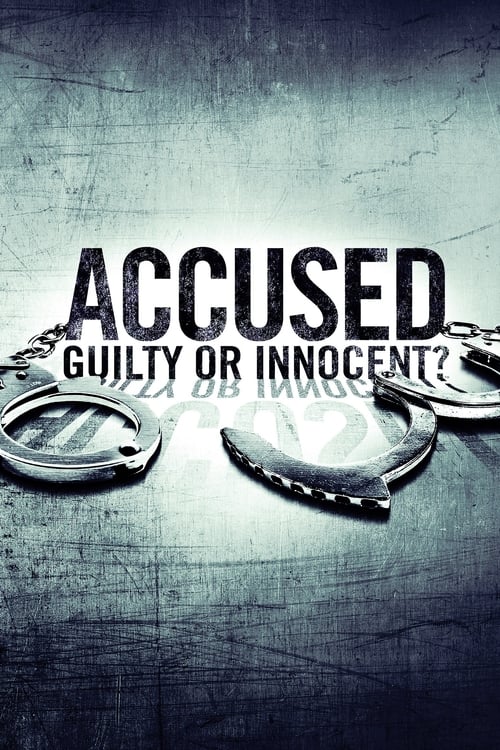 Show cover for Accused: Guilty or Innocent?