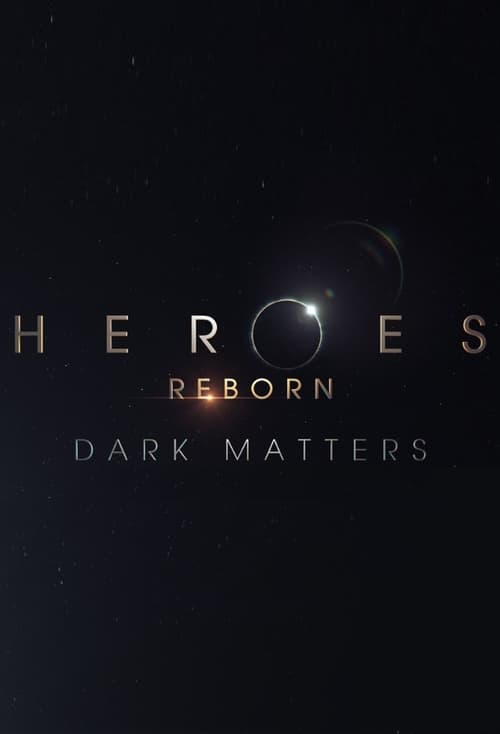 Show cover for Heroes Reborn: Dark Matters