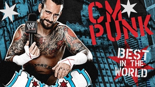 CM Punk: Best in the World