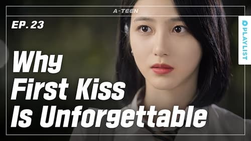 Unforgettable First Kiss