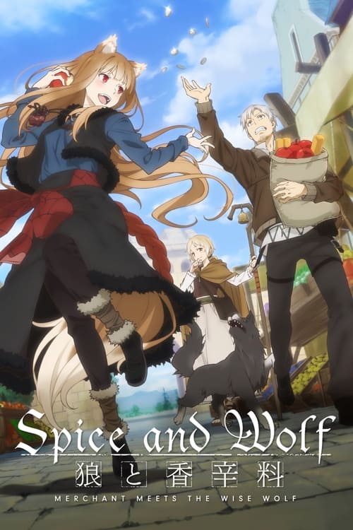 Show cover for Spice and Wolf: MERCHANT MEETS THE WISE WOLF