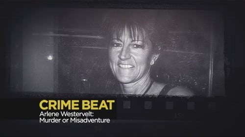 Arlene Westervelt Murder or Misadventure?