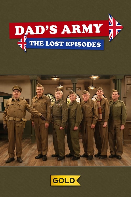 Show cover for Dad's Army: The Lost Episodes