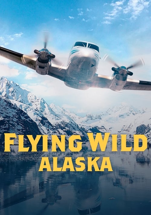 Show cover for Flying Wild Alaska