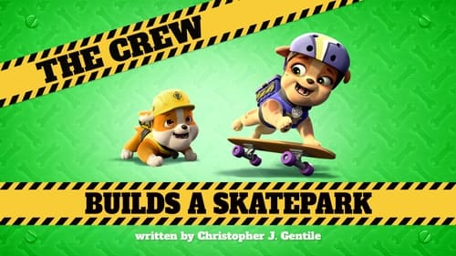 The Crew Builds a Skate Park