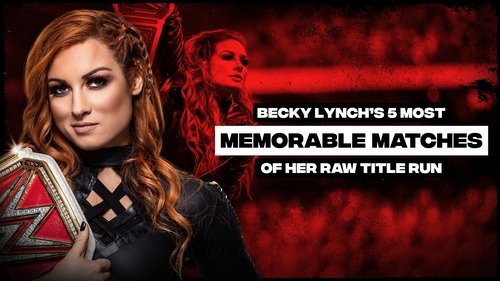 Background image for Becky Lynch's 5 Best Raw Women's Title Matches