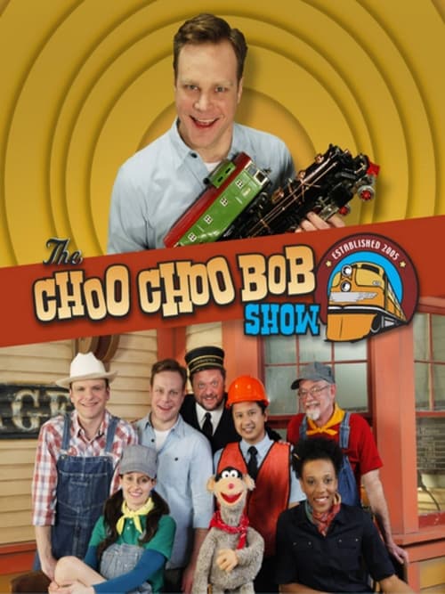 Show cover for The Choo Choo Bob Show