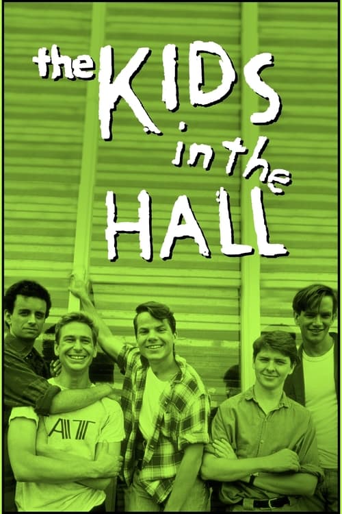 Show cover for The Kids in the Hall