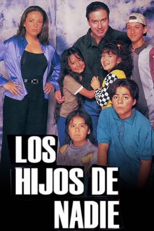 Show cover for Los hijos de nadie