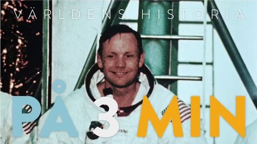 Background image for Världens Historia På 3 minuter-  3.  =  Första människan på månen