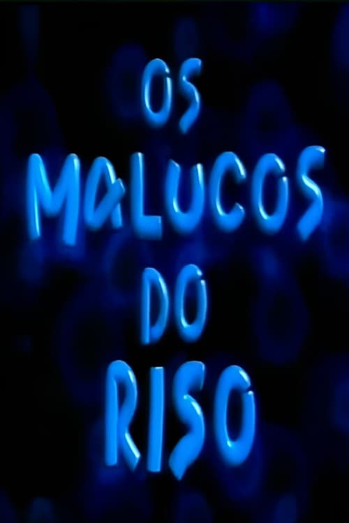 Show cover for Os Malucos do Riso