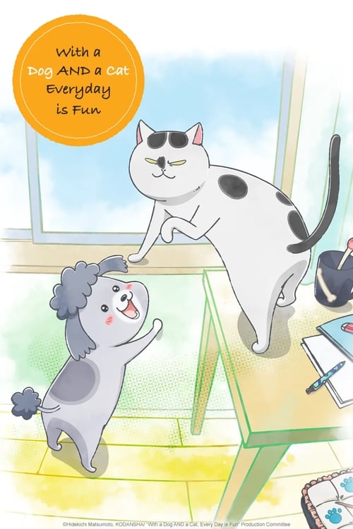 Show cover for With a Dog AND a Cat, Every Day Is Fun