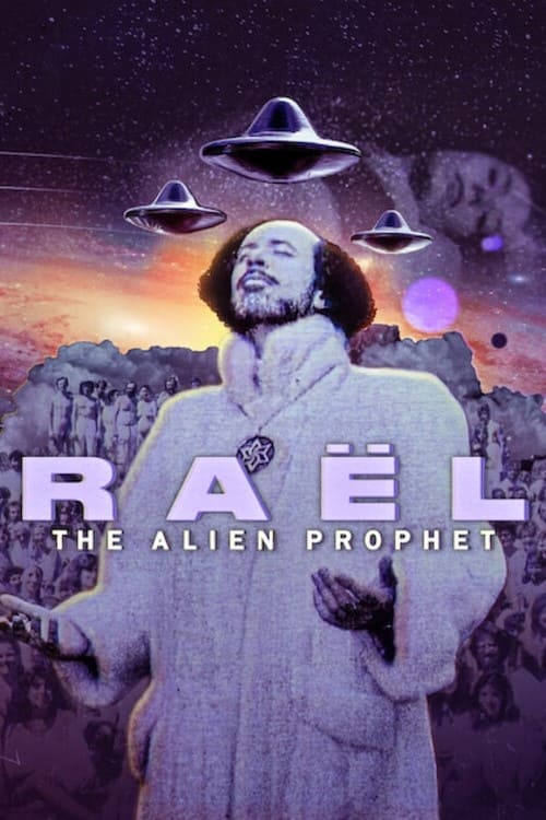 Show cover for Raël: The Alien Prophet