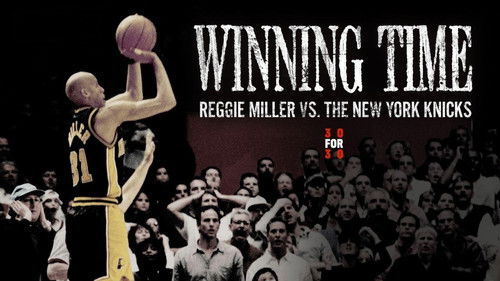 Winning Time: Reggie Miller vs. the New York Knicks