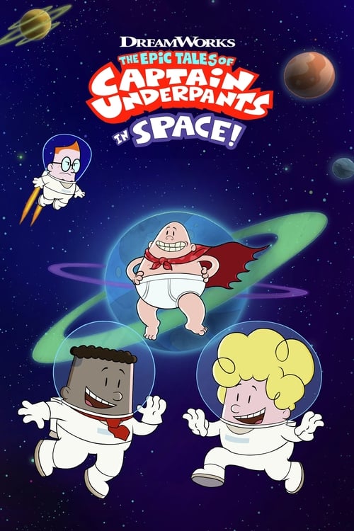 Show cover for The Epic Tales of Captain Underpants in Space