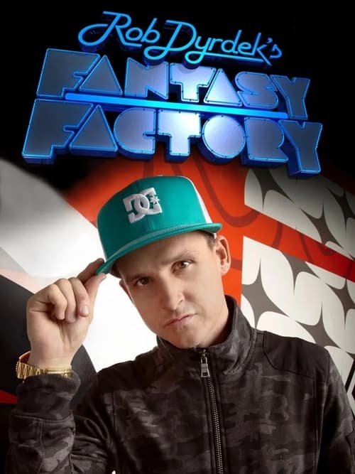 Show cover for Rob Dyrdek's Fantasy Factory