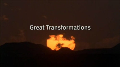Great Transformations