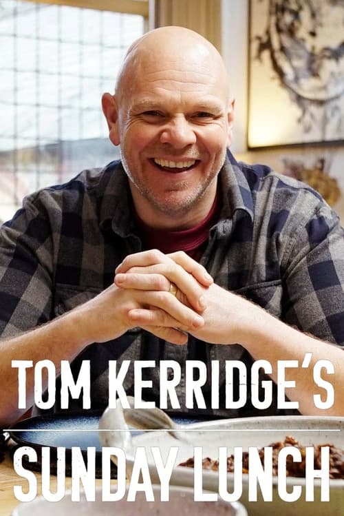 Show cover for Tom Kerridge's Sunday Lunch