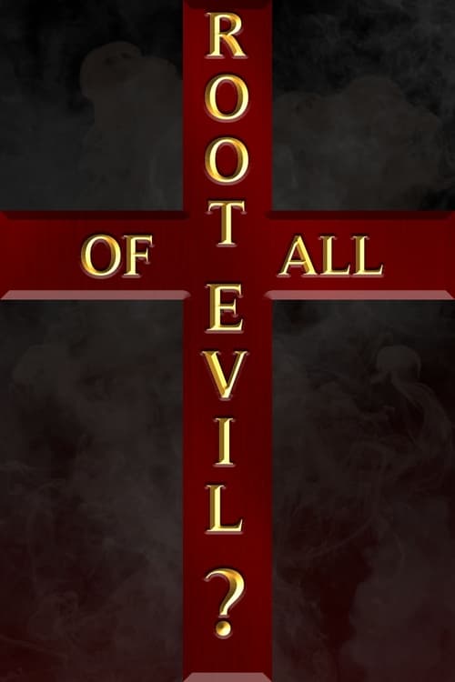 Show cover for The Root of All Evil?