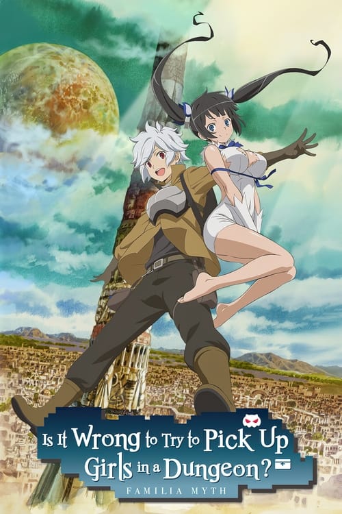 Show cover for Is It Wrong to Try to Pick Up Girls in a Dungeon?