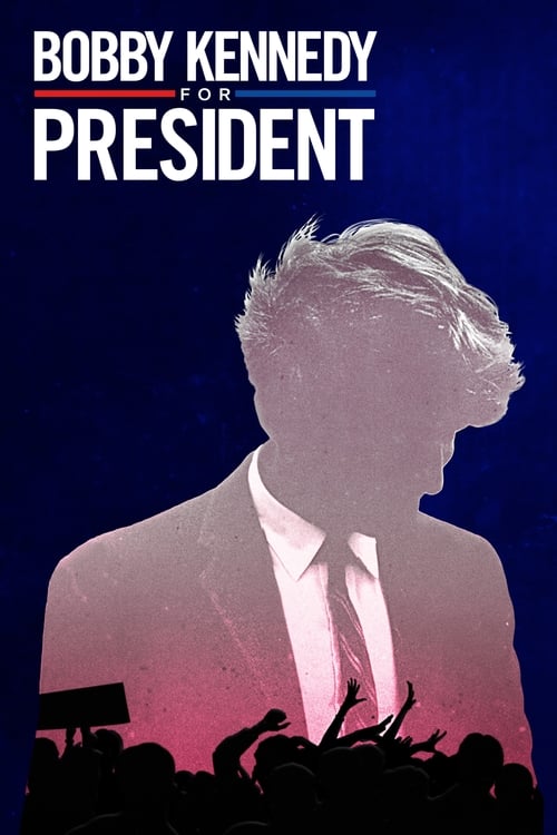 Show cover for Bobby Kennedy for President