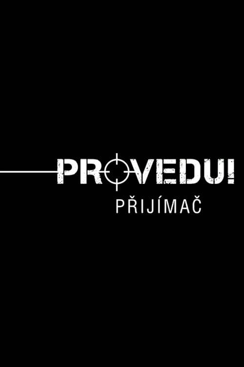 Show cover for Provedu! Přijímač