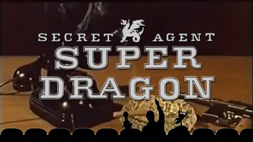 Secret Agent Super Dragon